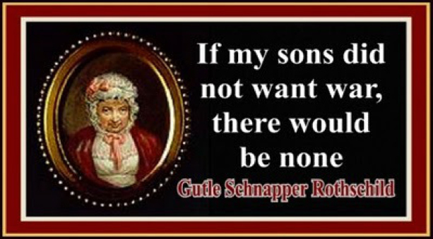 mother-of-rothschild-brags-about-faked-wars-by-rothschilds.jpg