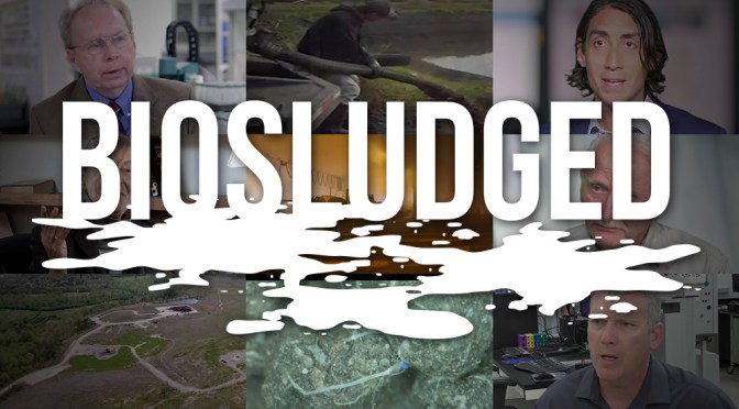 Farmers who use biosolids are NOT required to tell anyone – their land is being polluted in SECRET