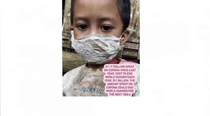 The true face of the plandemic – ‘providing masks & vaccines but not food & clean water’