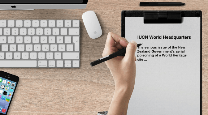 Government poisoning of World Heritage sites in NZ – an open letter from Dr Jo Pollard to IUCN World Headquarters