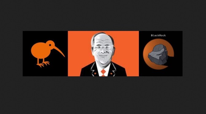 De-Carbonization Transition Therapy — World’s Premiere Test Lab, New Zealand, Pitched to Pilot ‘Net Zero Carbon Economy’ —Amid Resource Wars for $270T Global Refit … (stealthy signing of partnership deal between BlackRock and NZ’s Govt)